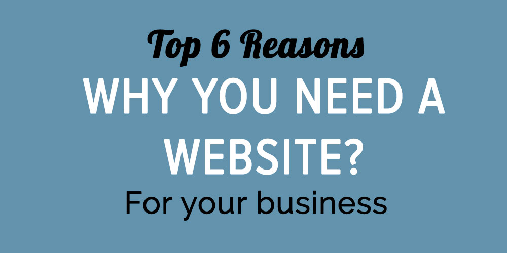 Top 6 Reasons For Website